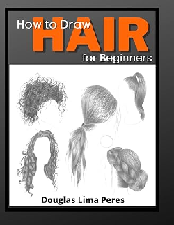 How to draw hair a step-by-step how to draw Realistic Women Hair, covering different techniques for each style.